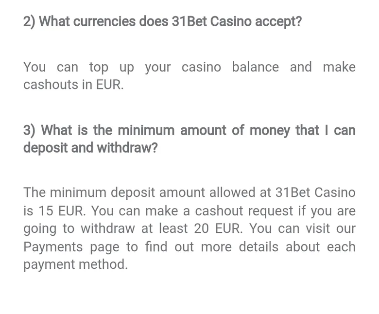 31Bet FAQ saying deposits and cashouts are in EUR with a 15 EUR minimum deposit