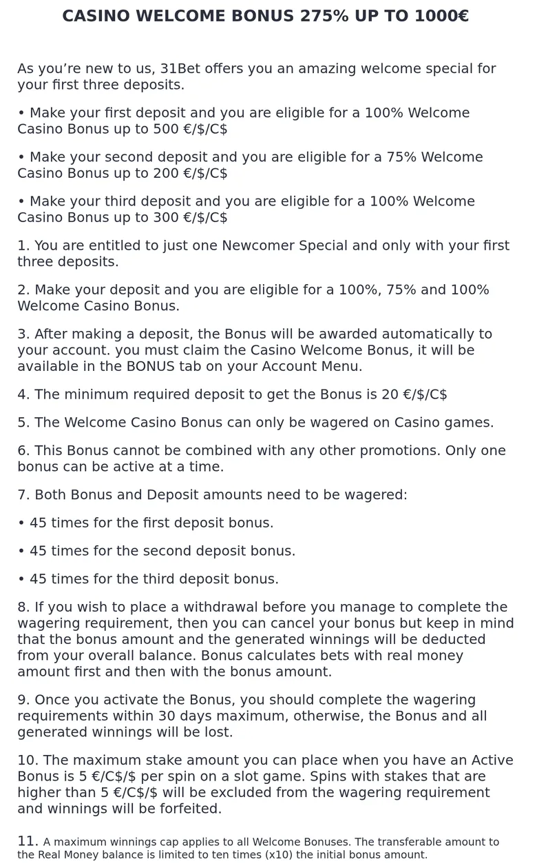 31Bet Newcomer Special Offer terms with 45x wagering on deposit and bonus and a 10x winnings cap