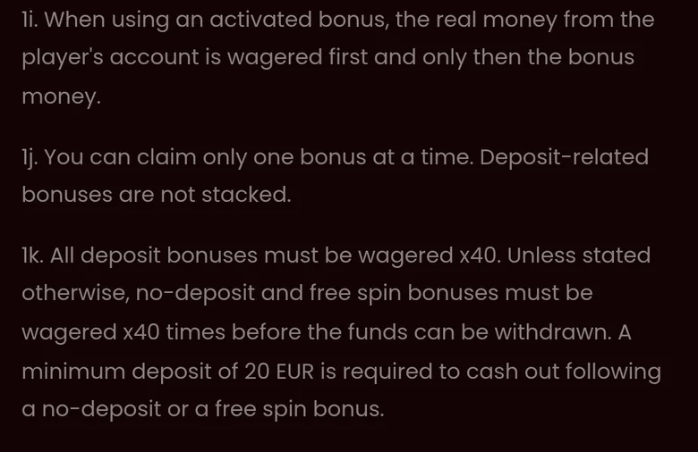 DragonSlots general bonus terms 1i to 1k: real money first, one bonus at a time, all deposit bonuses wagered x40