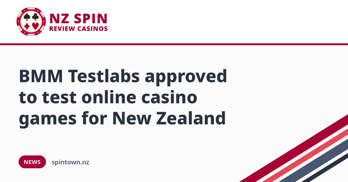 BMM Testlabs approved to test online casino games for New Zealand