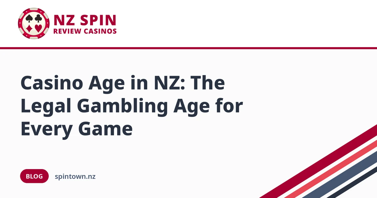 Casino Age in NZ: The Legal Gambling Age for Every Game