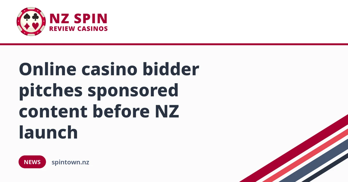 Online casino bidder pitches sponsored content before NZ launch
