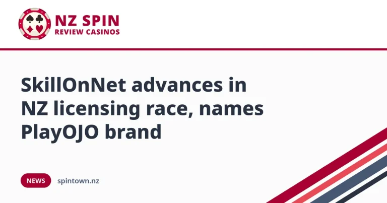 SkillOnNet advances in NZ licensing race, names PlayOJO brand
