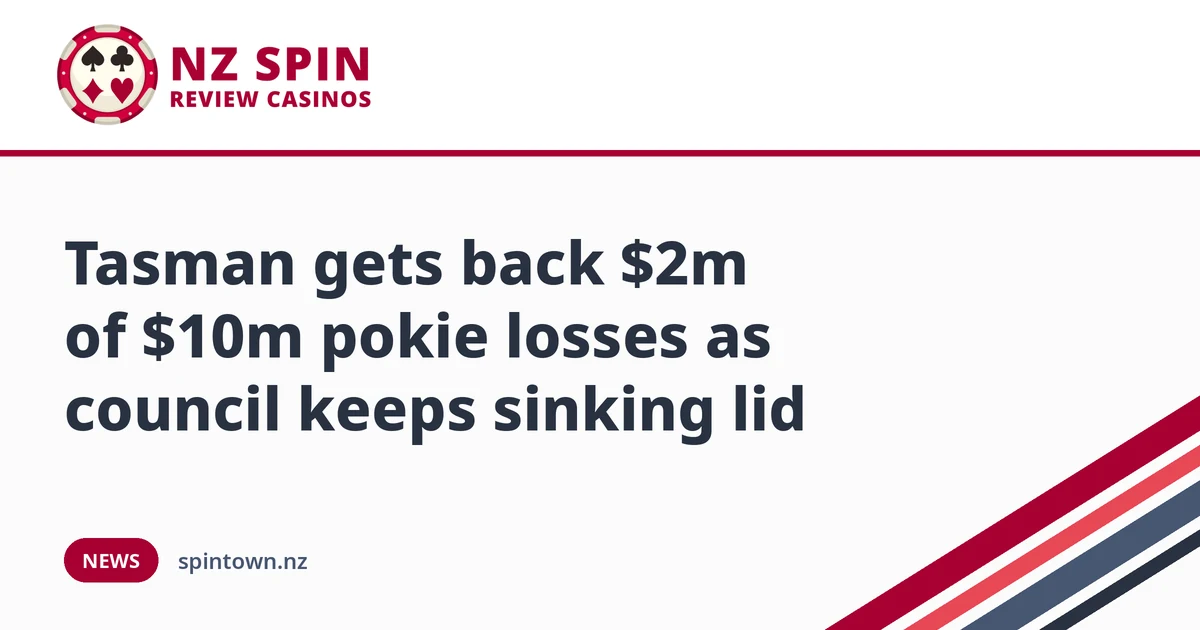 Tasman gets back $2m of $10m pokie losses as council keeps sinking lid