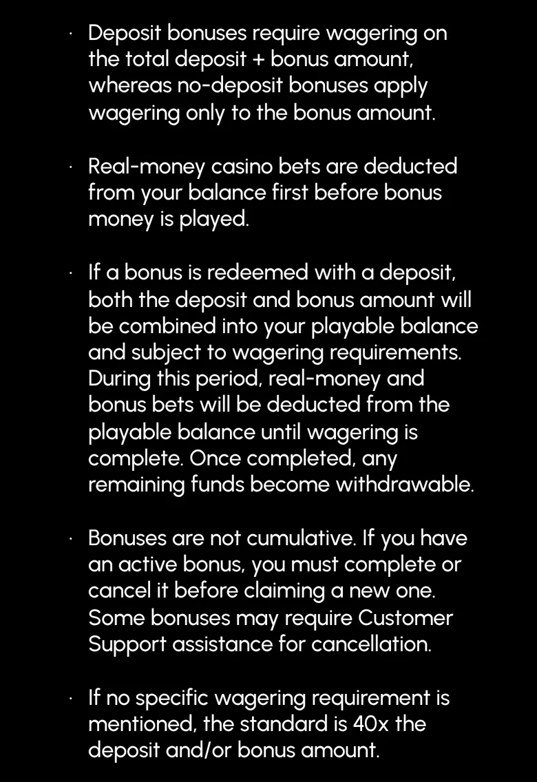 Spin Grande general bonus rules saying deposit bonuses are wagered on the deposit plus the bonus