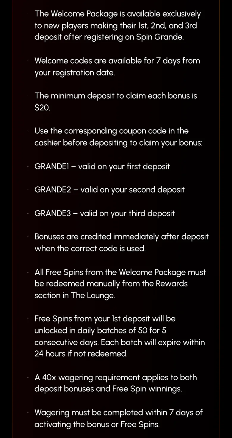 Spin Grande Grande Welcome terms with the 40x wagering requirement and 7 days to wager