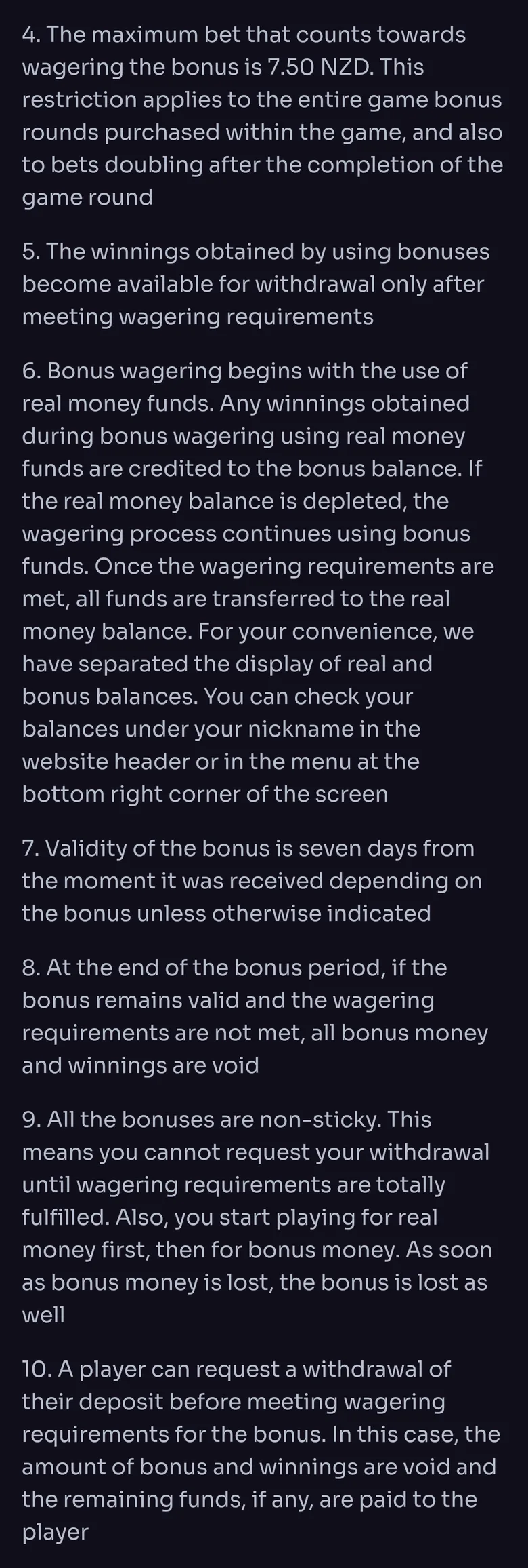 WinSpirit general bonus terms 4 to 10 on the 7.50 NZD counting bet and real money being played first